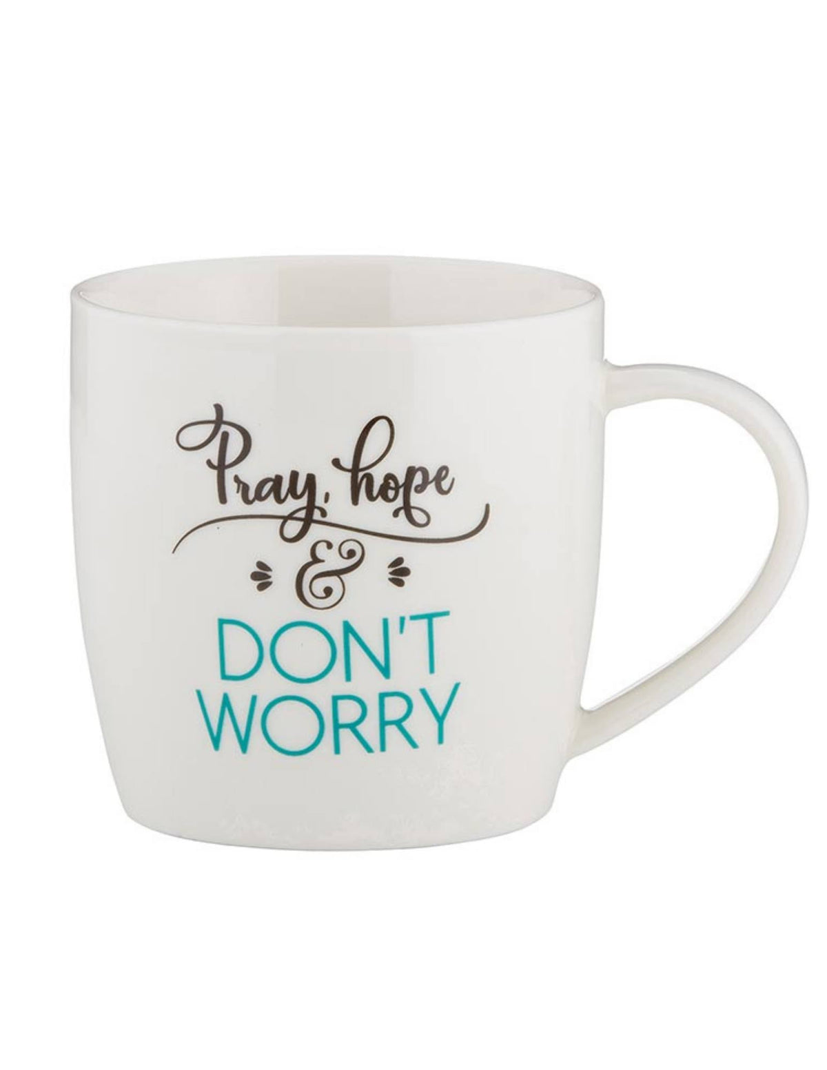 Pray Hope Don't Worry Z136