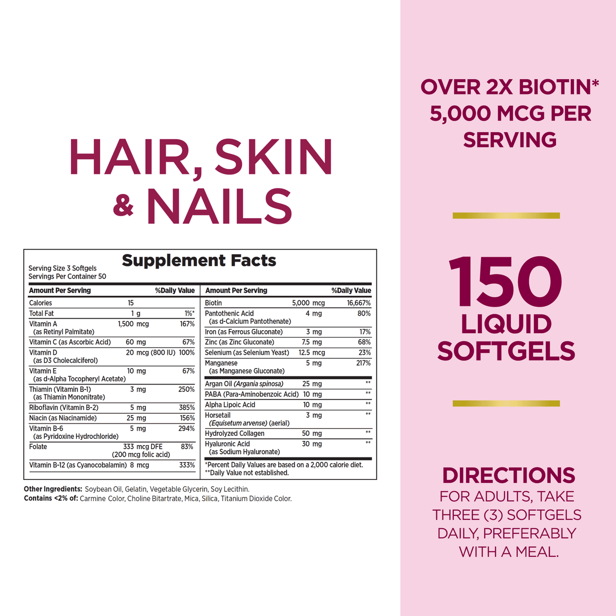 Hair, Skin and Nail Biotin & Vitamins A, C, & E Softgels, 150 Count H8043